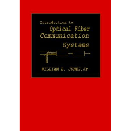 - Introduction to Optical Fiber Communications Systems