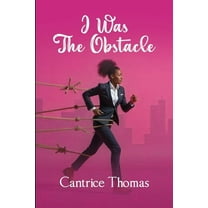 I Was The Obstacle, (Paperback)