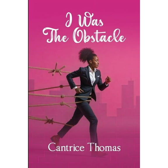 I Was The Obstacle, (Paperback)