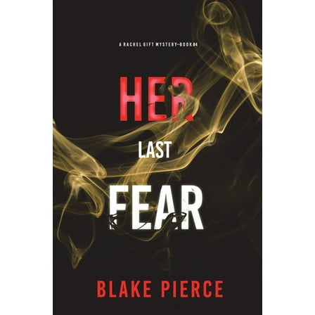 Her Last Fear (A Rachel Gift FBI Suspense Thriller-Book 4) (Paperback)