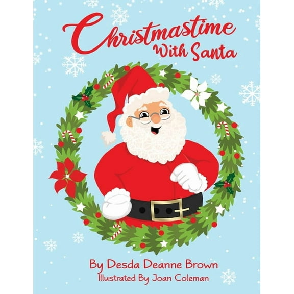 Christmastime With Santa, (Paperback)