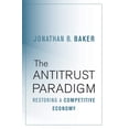 thumbnail image 1 of Le Paradigme Antitrust, Restaurer une Économie Compétitive par Jonathan B. Baker, 1 of 2