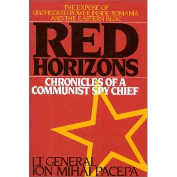 Pre-Owned Red Horizons: Chronicles of a Communist Spy Chief (Hardcover) 0895265702 9780895265708