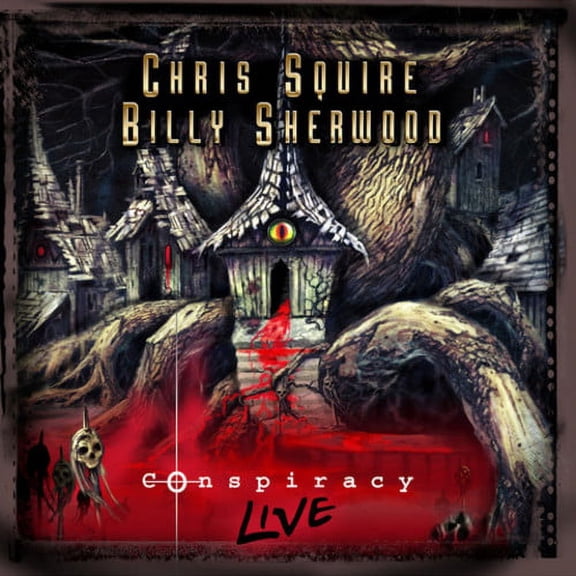 Chris Squire & Billy Sherwood - Conspiracy Live - Music & Performance - CD
