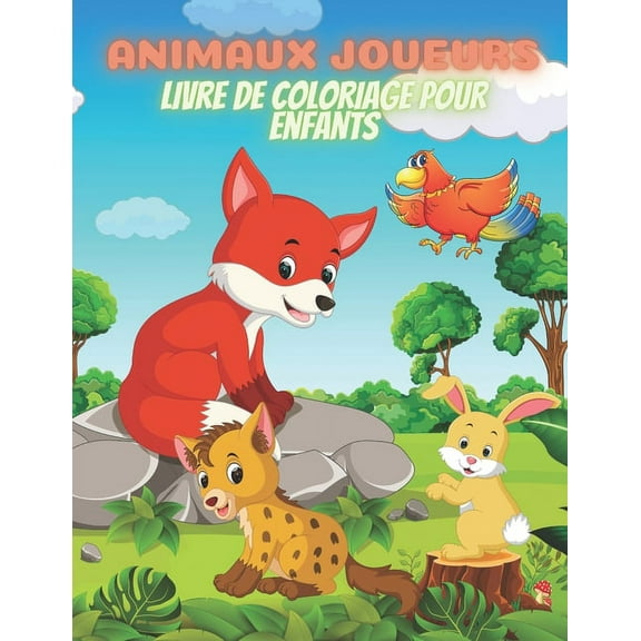 ANIMAUX JOUEURS - Livre De Coloriage Pour Enfants, (Paperback)