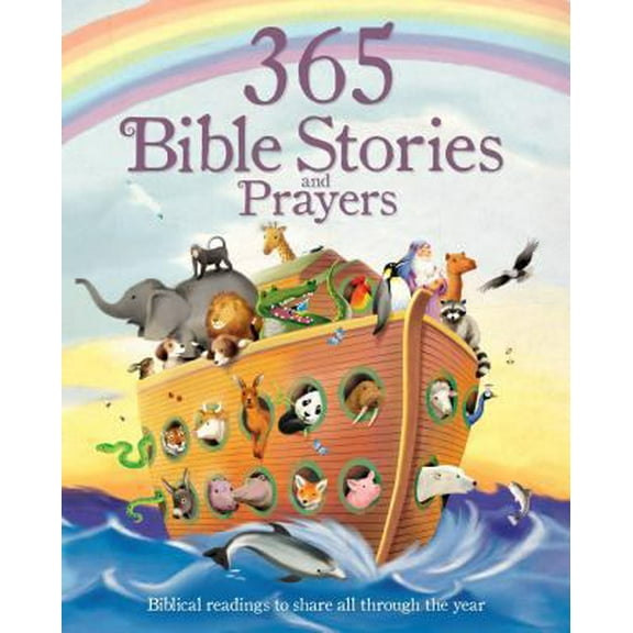 Pre-Owned 365 Bible Stories And Prayers (Hardcover) 1472324005 9781472324009