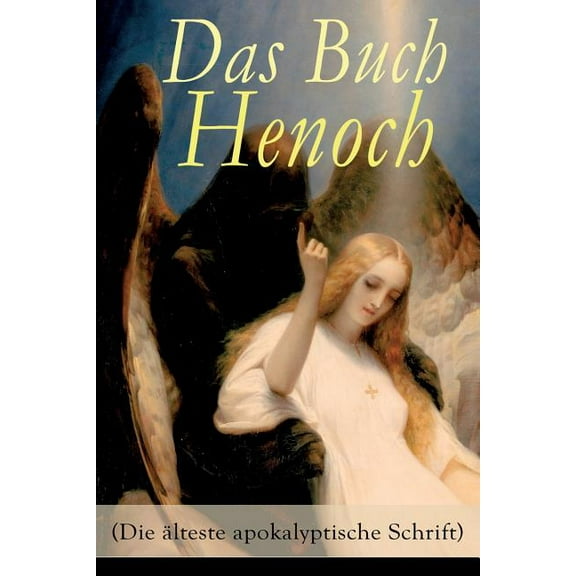 Das Buch Henoch (Die älteste apokalyptische Schrift): Äthiopischer Text, (Paperback)