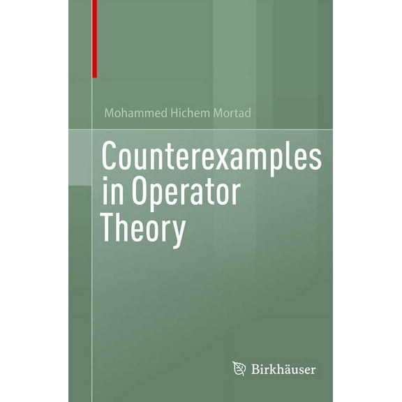 Counterexamples in Operator Theory, (Paperback)