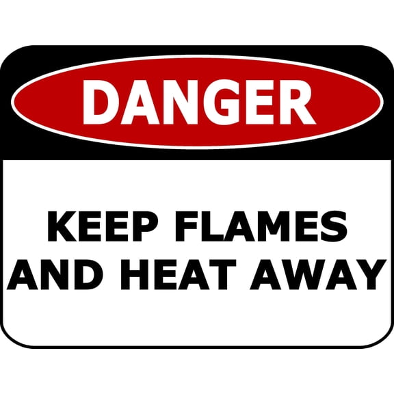 PCSCP Danger Keep Flames Heat Away 11.5 inch 9 inch Laminated OSHA Safety Sign