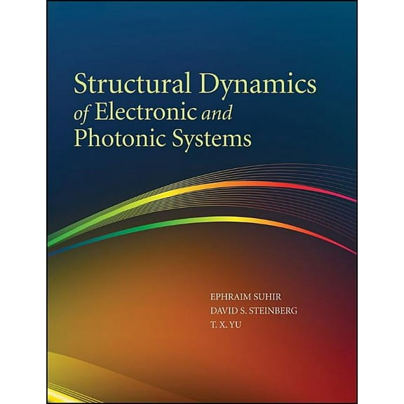 Structural Dynamics of Electronic and Photonic Systems, (Hardcover)