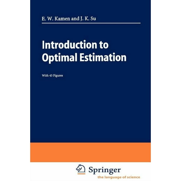 Advanced Textbooks in Control and Signal Introduction to Optimal Estimation, (Paperback)