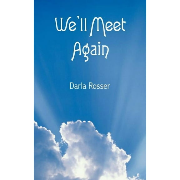 We'll Meet Again