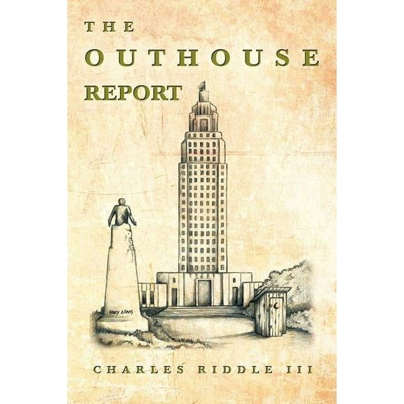 The Outhouse Report (Paperback)