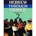 thumbnail image 1 of Pre-Owned Hebrew Through Prayer 2 (Paperback) 0874415799 9780874415797, 1 of 1