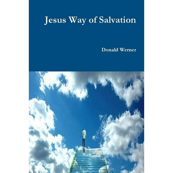 Jesus Way of Salvation (Paperback)