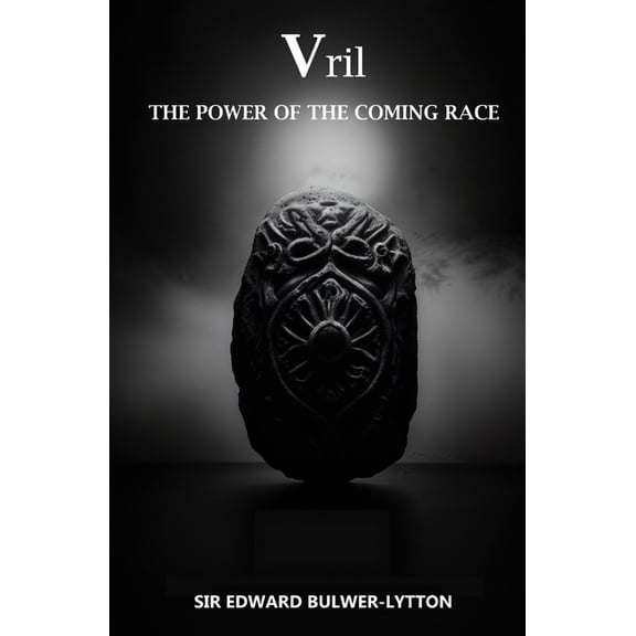 Vril, The Power of the Coming Race, (Paperback)