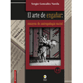 thumbnail image 1 of Arte de engañar, el Bonilla Artigas Editores Sa De Cv Pasta Blanda, 1 of 2