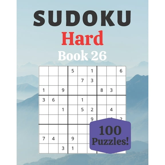 Sudoku Hard Book 26 : 100 Sudoku for Adults - Large Print - Hard Difficulty - Solutions at the End - 8'' x 10'' (Paperback)