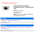 thumbnail image 2 of HVAC Blower Motor and Wheel - Compatible with 1999 - 2002 GMC Sierra 1500 2000 2001, 2 of 2