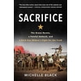 thumbnail image 1 of Pre-Owned Sacrifice: The Green Berets, a Fateful Ambush, and a Gold Star Widow's Fight for the Truth, 1 of 1