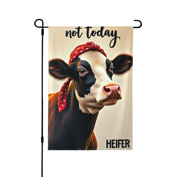 Not Today Heifer Garden Flag Vertical Double Sided, Rustic Modern Farmhouse Flag Yard Outdoor Decoration 12.5 X 18 Inch