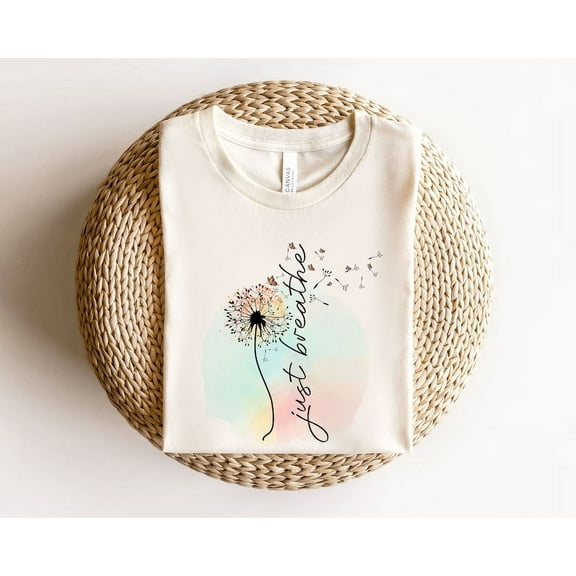 Just Breathe T-Shirt, Meditation Shirt, Yoga Shirt, Relax Shirt, Dandelion Shirt, Relaxing Shirt, Floral Shirt, Flower Shirt, Positive Shirt TH270551