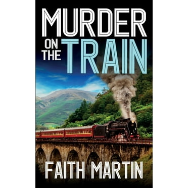 Di Hillary Greene MURDER ON THE TRAIN a gripping crime mystery full of twists, Book 21, (Paperback)