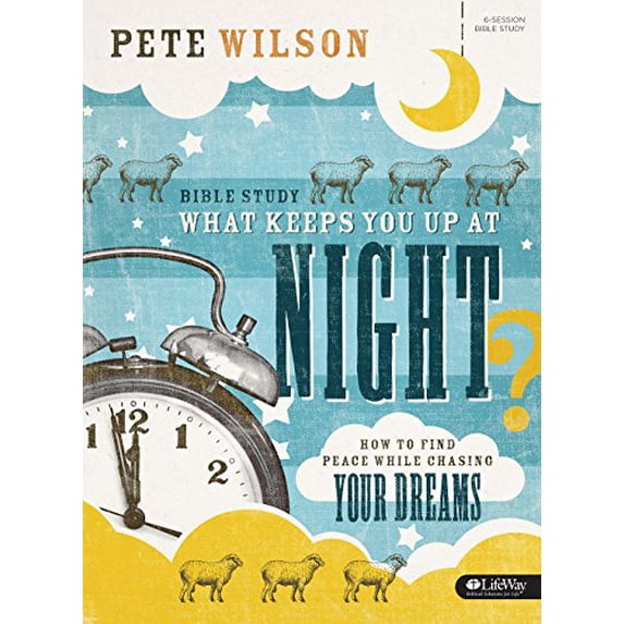 Pre-Owned What Keeps You Up at Night?: How to Find Peace While Chasing Your Dreams (Member Book), 9781430042457, 1430042451, Paperback,
