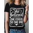 thumbnail image 4 of Women's T-Shirt She Believed She Could So Did Cute Short Sleeve Casual Tee Classic Crew Neck T Shirt for Women Black, 4XL, 4 of 7
