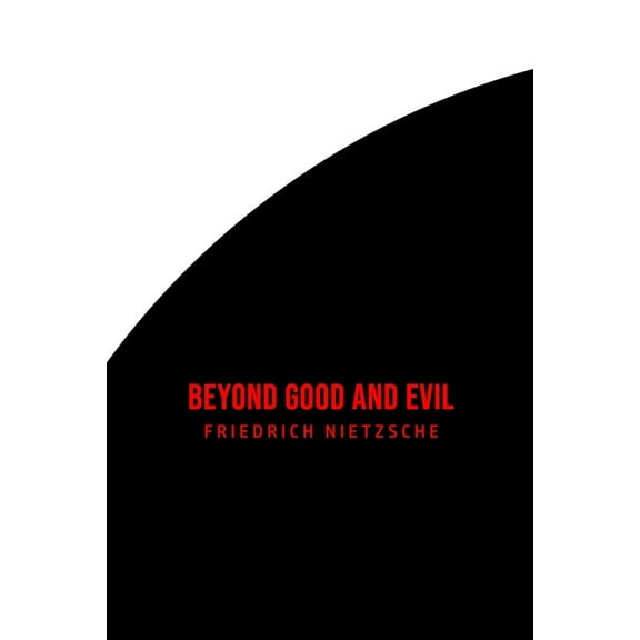 Beyond Good and Evil, (Paperback)