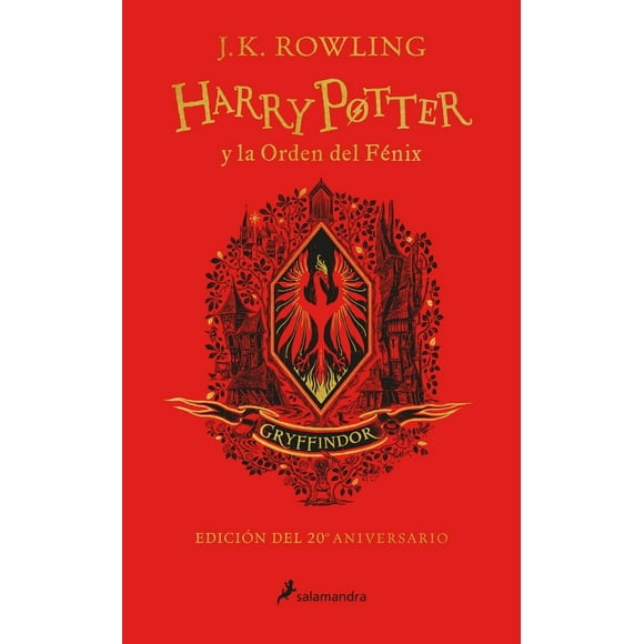 HARRY POTTER Y LA ORDEN DEL FENIX EDICIÓN GRYFFINDOR DEL 20º ANIVERSARIO SALAMANDRA INFANTIL Y JUVENIL Pasta Dura