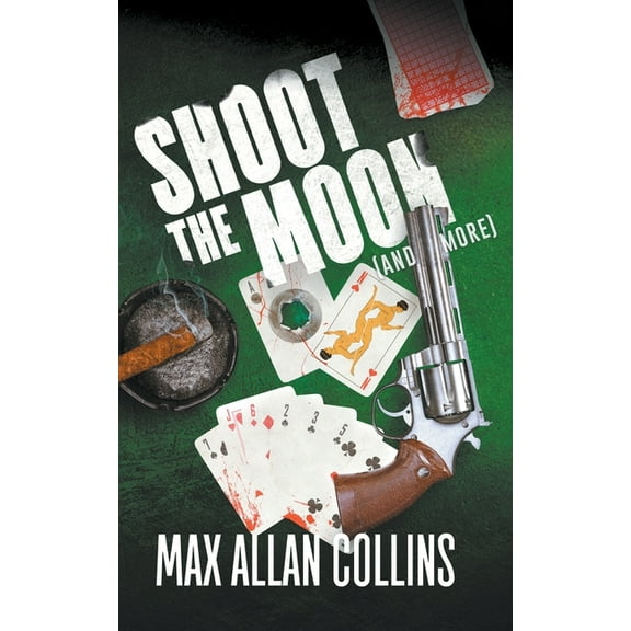Shoot The Moon (and more), (Paperback)