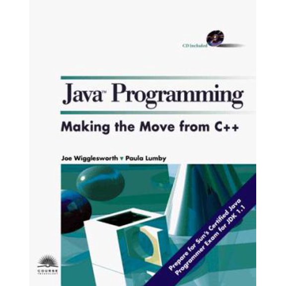 Pre-Owned Java Programming: Making the Move from C++ (Paperback) 1850329222 9781850329220