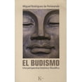 thumbnail image 1 of EL BUDISMO: UNA PERSPECTIVA HISTORICO-FILOSOFICA KAIROS MIGUEL RODRIGUEZ DE PEÑARANDA, 1 of 2