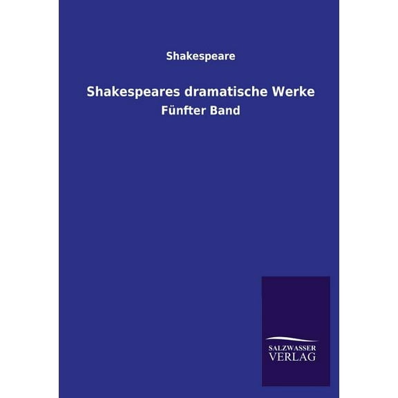 Shakespeares Dramatische Werke (Paperback)