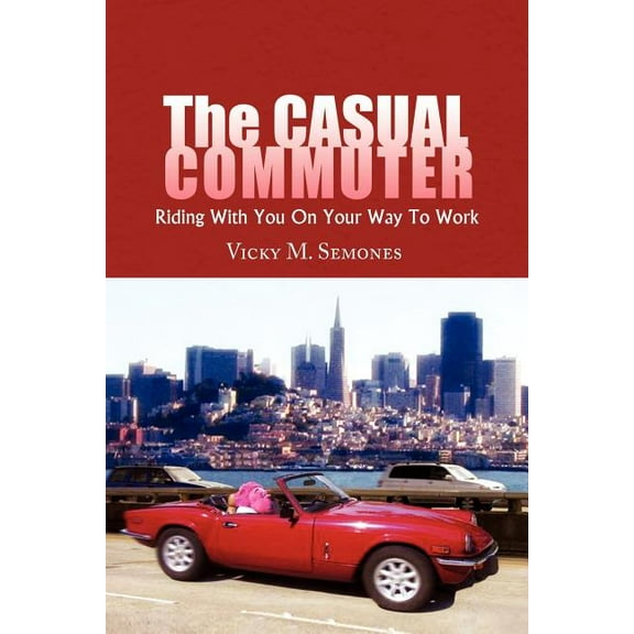 The Casual Commuter (Paperback)