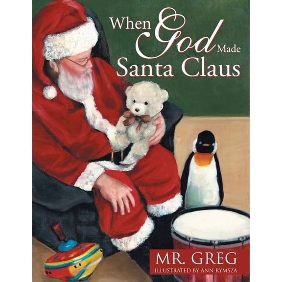 When God Made Santa Claus, (Paperback)