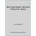 thumbnail image 1 of Pre-Owned Spirit Lake People: Memories of Mount St. Helens (Paperback) 0910377081 9780910377089, 1 of 1