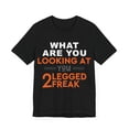 thumbnail image 3 of Funny Amputee Shirt, what are you looking freak, humorous Crew Neck T-Shirt, 3 of 4