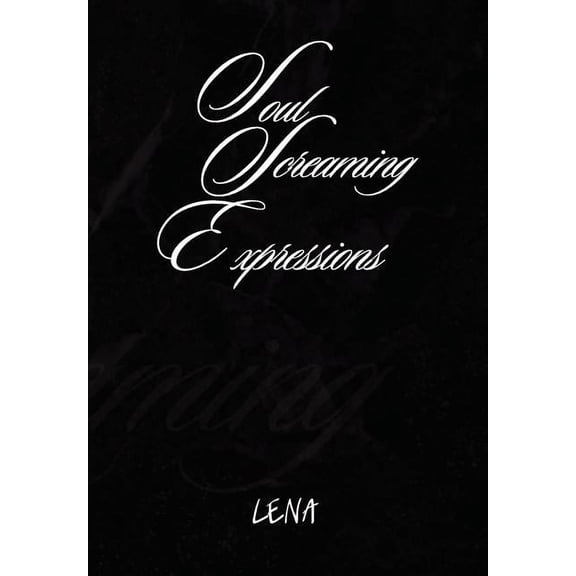 Soul Screaming Expressions (Hardcover)