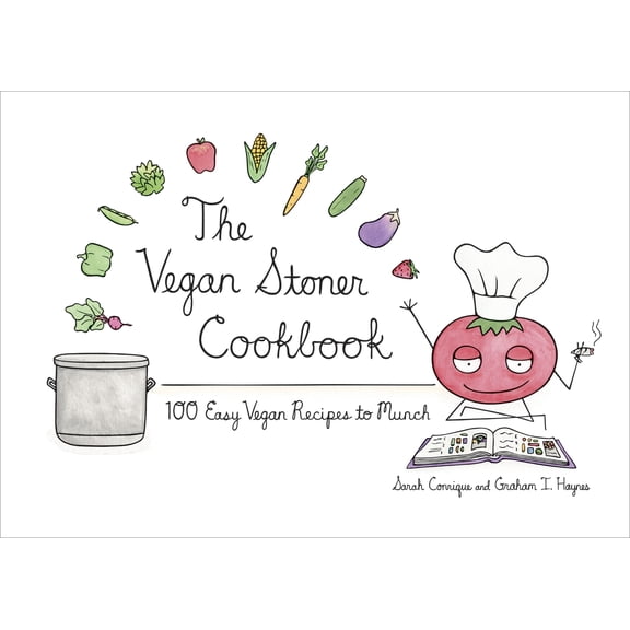 Pre-Owned The Vegan Stoner Cookbook (Hardcover) 1607744643 9781607744641