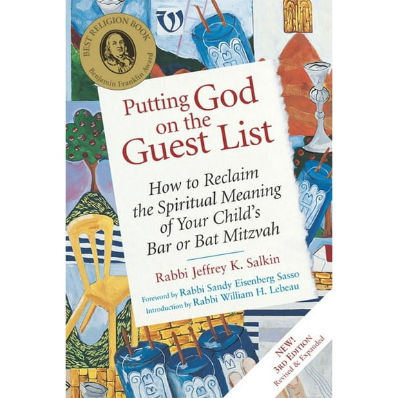 Putting God on the Guest List, Third Edition: How to Reclaim the Spiritual Meaning of Your Child's Bar or Bat Mitzvah, (Hardcover)