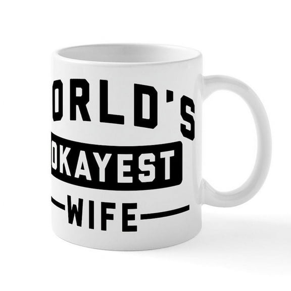 CafePress - World's Okayest Wife - 11 oz Ceramic Mug - Novelty Coffee Tea Cup