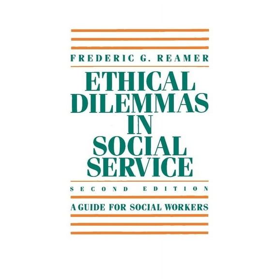 Ethical Dilemmas in Social Service, (Paperback)