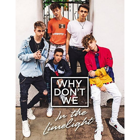 Pre-Owned Why Don't We: In the Limelight Paperback