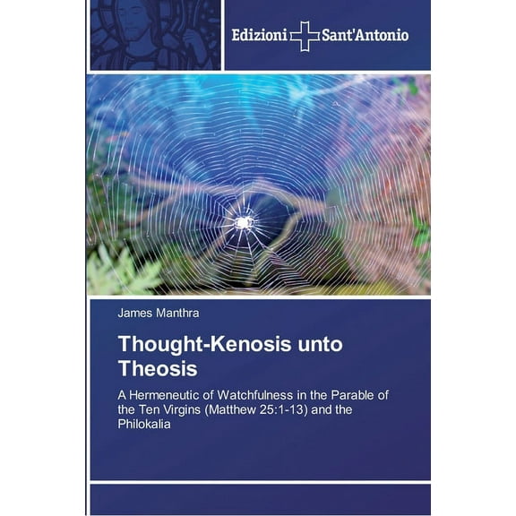 Thought-Kenosis unto Theosis (Paperback)