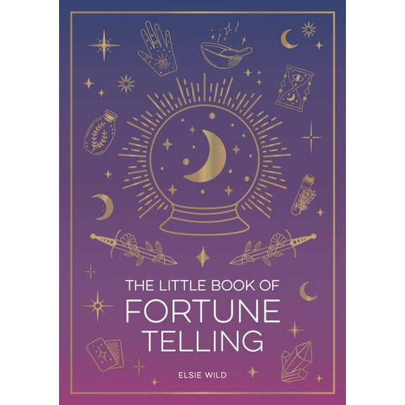 The Little Book of Fortune Telling: An Introduction to the Art of Divination, (Paperback)
