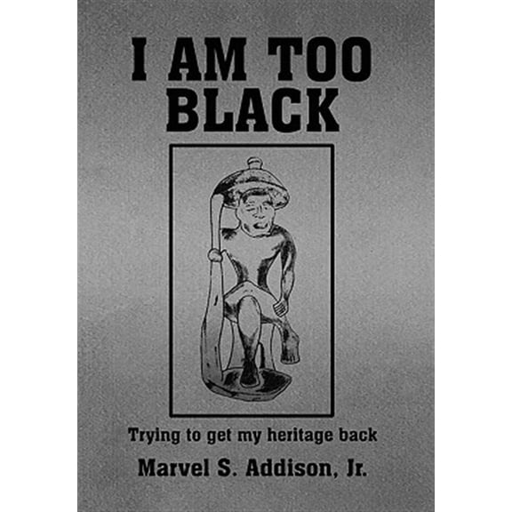 Pre-Owned I Am Too Black