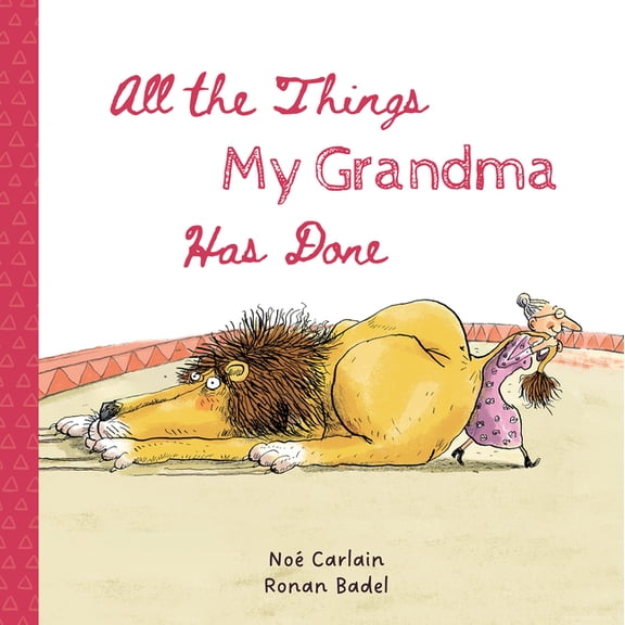All the Things All the Things My Grandma Has Done, Book 5, (Hardcover)