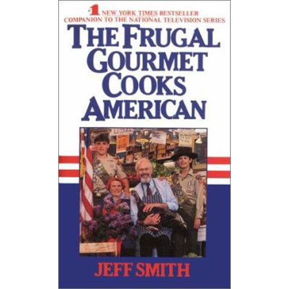 Pre-Owned The Frugal Gourmet Cooks American (Unknown) 0380706725 9780380706723